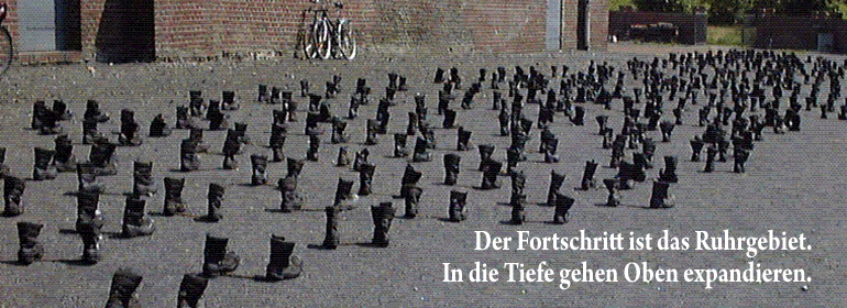 Der Fortschritt ist das Rührgebiet.